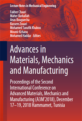 Advances in Materials, Mechanics and Manufacturing Proceedings of the Second International Conference on Advanced Materials, Mechanics and Manufacturing 